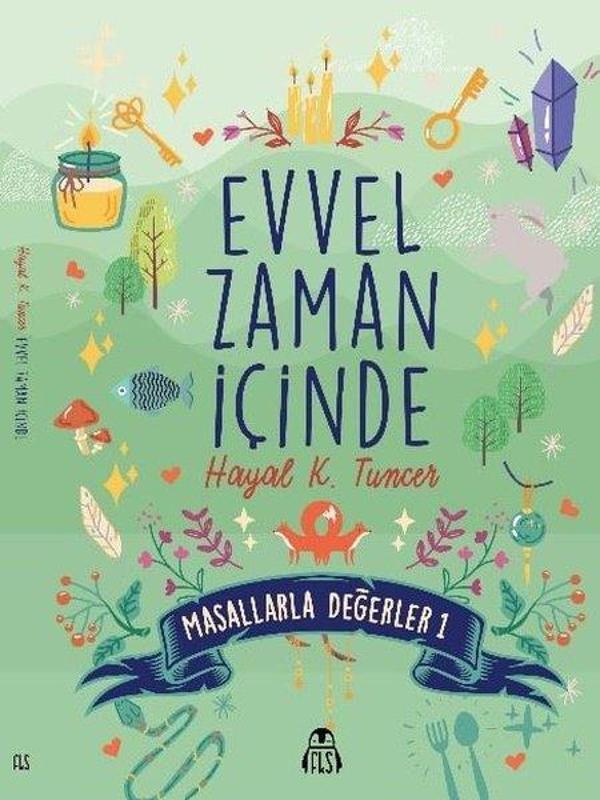 Evvel Zaman İçinde - Masallarla Değerler 1 - Final Kültür Sanat Yayınları - Image 1