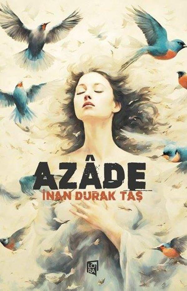 Azade - Lora Yayıncılık - Image 1