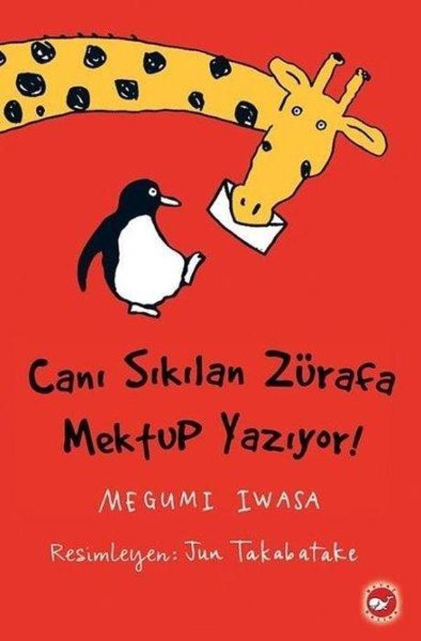 Canı Sıkılan Zürafa Mektup Yazıyor! - Beyaz Balina Yayınları - Image 1