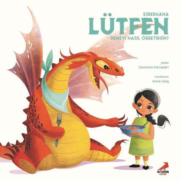 Ejderhana Lütfen Demeyi Nasıl Öğretirsin? - Erdem Çocuk - Image 1