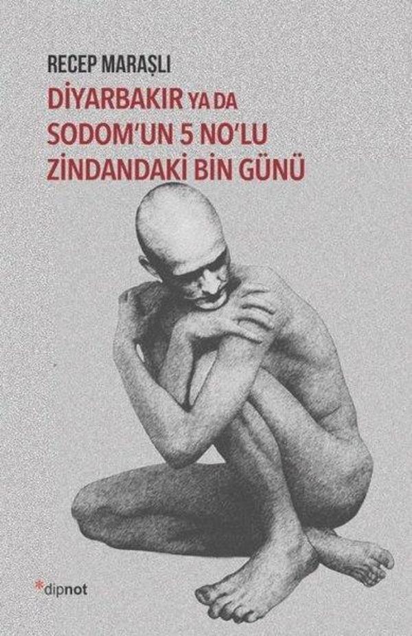 Diyarbakır ya da Sodom'un 5 No'lu Zindandaki Bin Günü - Dipnot - Image 1