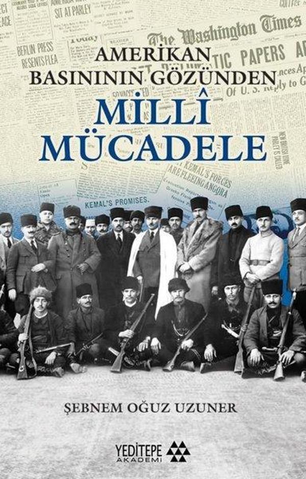 Amerikan Basınının Gözünden Milli Mücadele - Yeditepe Akademi - Image 1