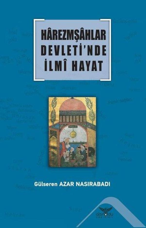 Harezmşahlar Devleti'nde İlmi Hayat - Altınordu - Image 1
