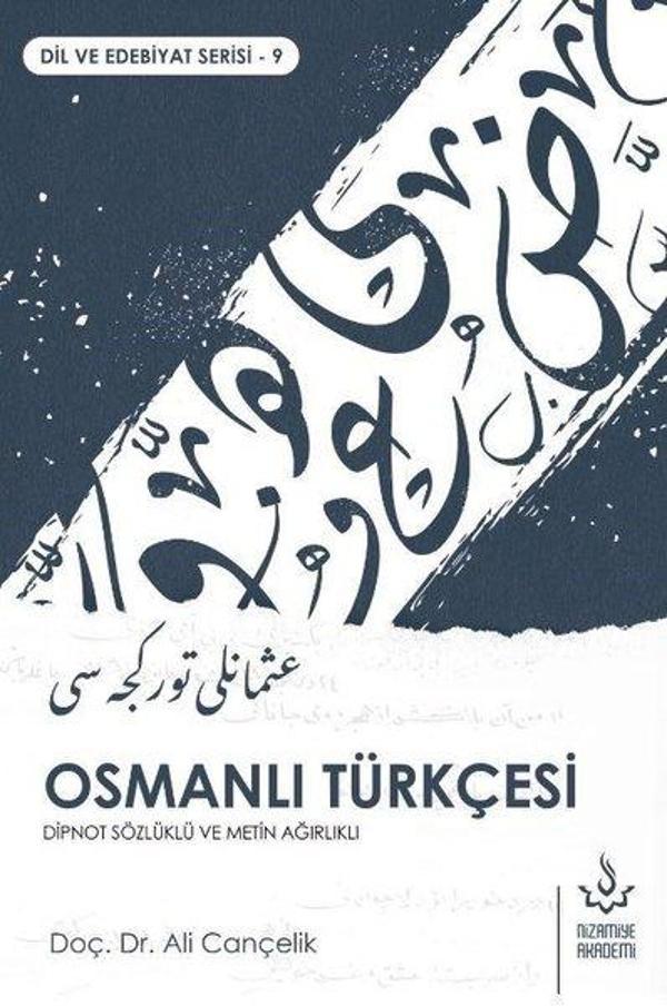 Osmanlı Türkçesi - Dipnot Sözlüklü ve Metin Ağırlıklı - Nizamiye Akademi - Image 1