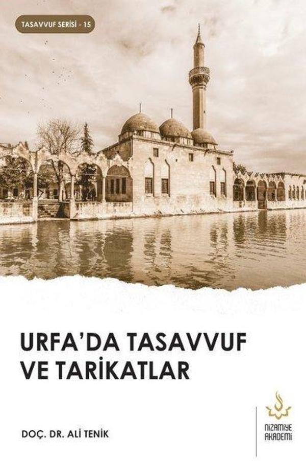 Urfa'da Tasavvuf ve Tarikatlar - Nizamiye Akademi - Image 1