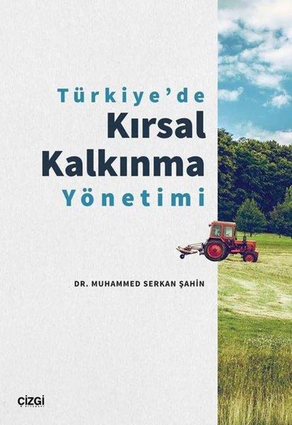 Türkiye'de Kırsal Kalkınma Yönetimi - Çizgi Kitabevi - Image 1