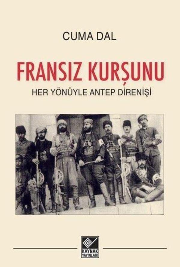 Fransız Kurşunu - Her Yönüyle Antep Direnişi - Kaynak Yayınları - Image 1