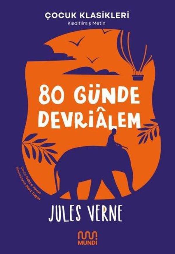 80 Günde Devrialem - Çocuk Klasikleri - Kısaltılmış Metin - Mundi - Image 1