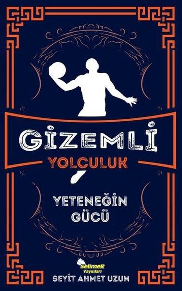 Gizemli Yolculuk - Yeteneğin Gücü - Selimer - Image 1