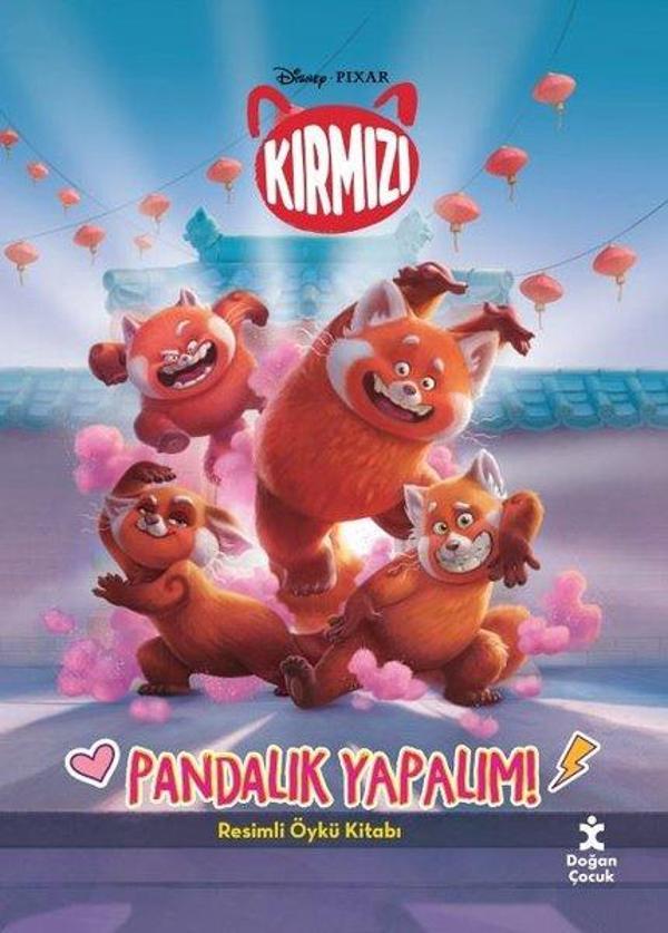 Disney Pixar Kırmızı - Pandalık Yapalım! Resimli Öykü Kitabı - Doğan Çocuk - Image 1