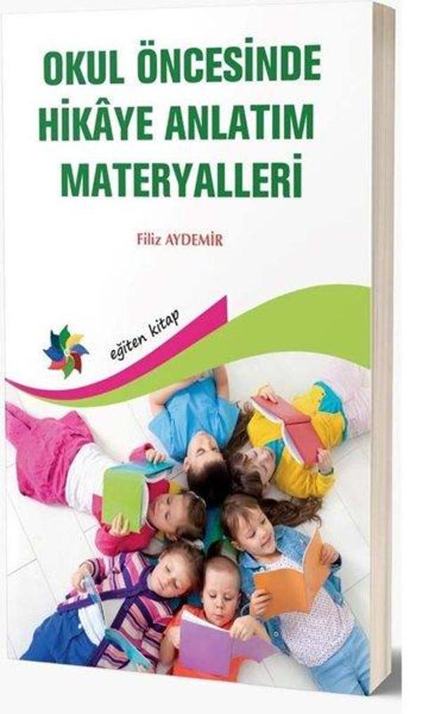 Okul Öncesinde Hikaye Anlatım Materyalleri - Eğiten Kitap - Image 1