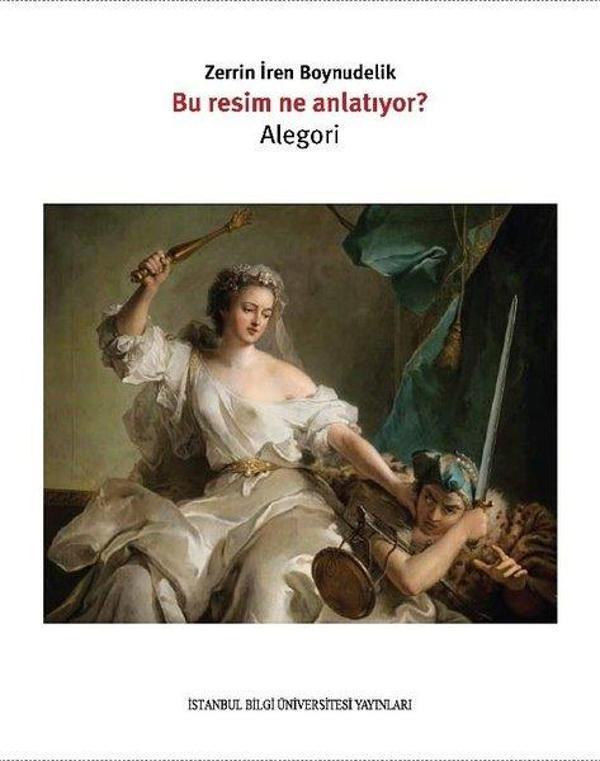 Bu Resim Ne Anlatıyor? - İstanbul Bilgi Üniv.Yayınları - Image 1
