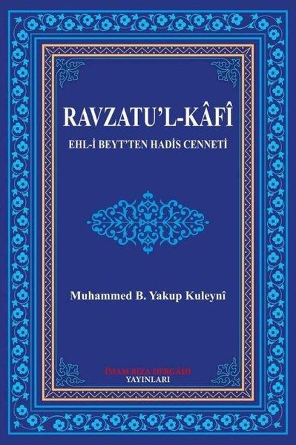 Ravzatu'l - Kafi - İmam Rıza Dergahı Yayınları - Image 1