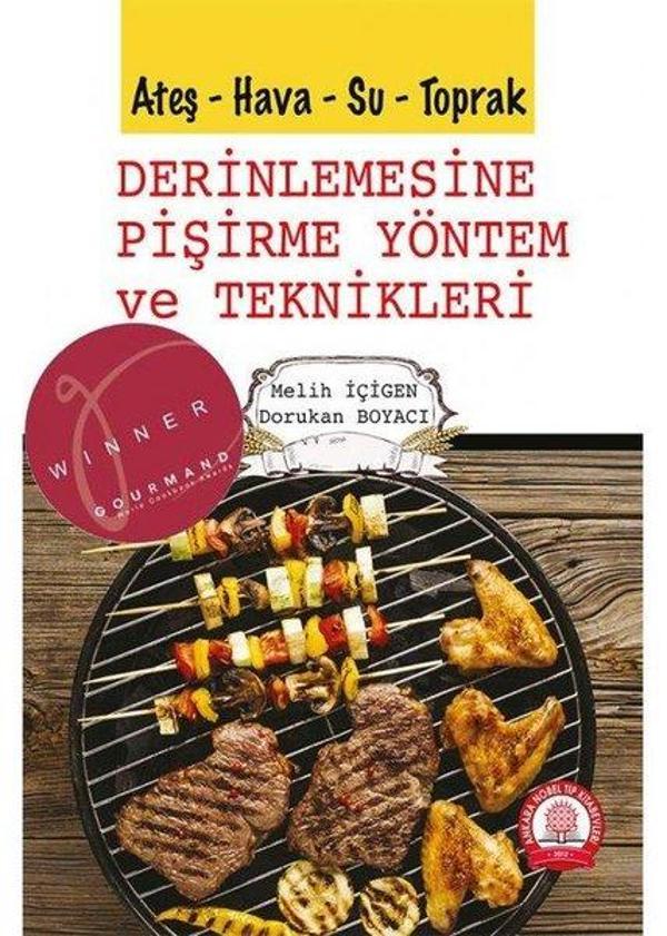 Ateş - Hava - Su - Toprak Derinlemesine Pişirme Yöntem ve Teknikleri - Ankara Nobel Tıp - Image 1