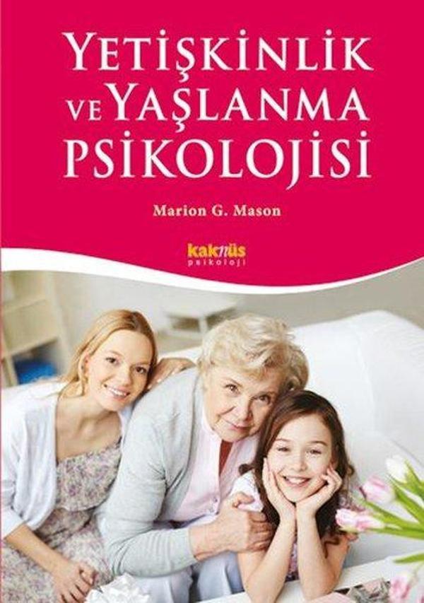 Yetişkinlik ve Yaşlanma Psikolojisi - Kaknüs Yayınları - Image 1