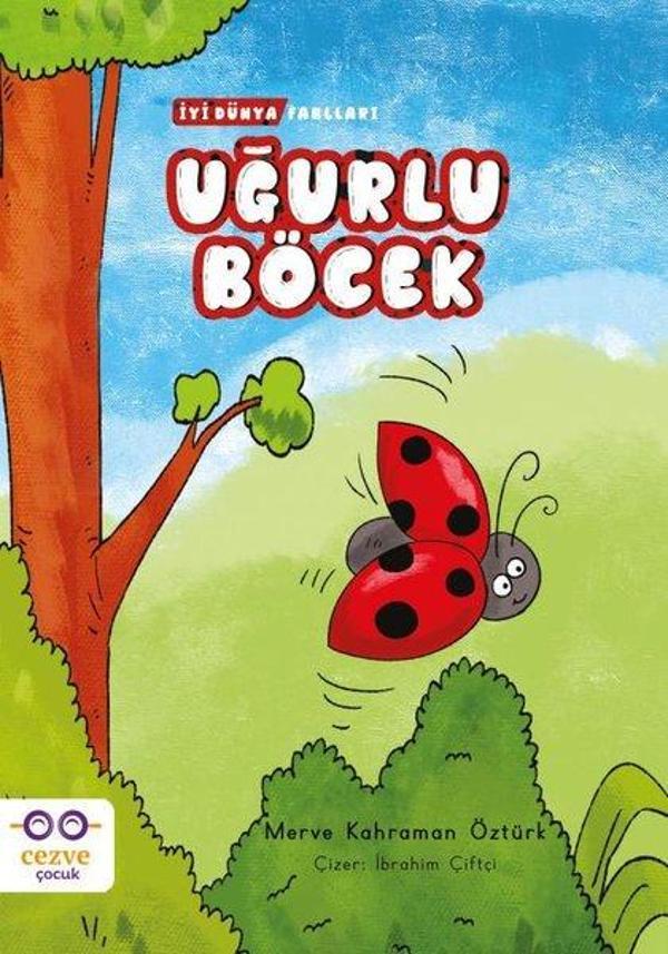 Uğurlu Böcek - İyi Dünya Fablları - Cezve Çocuk - Image 1