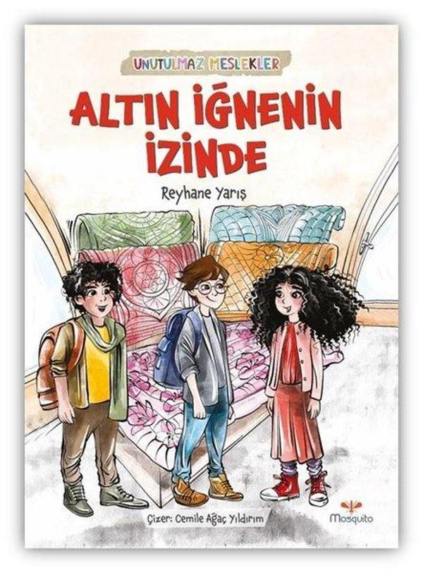 Altın İğnenin İzinde - Unutulmaz Meslekler - Mosquito Yayınları - Image 1