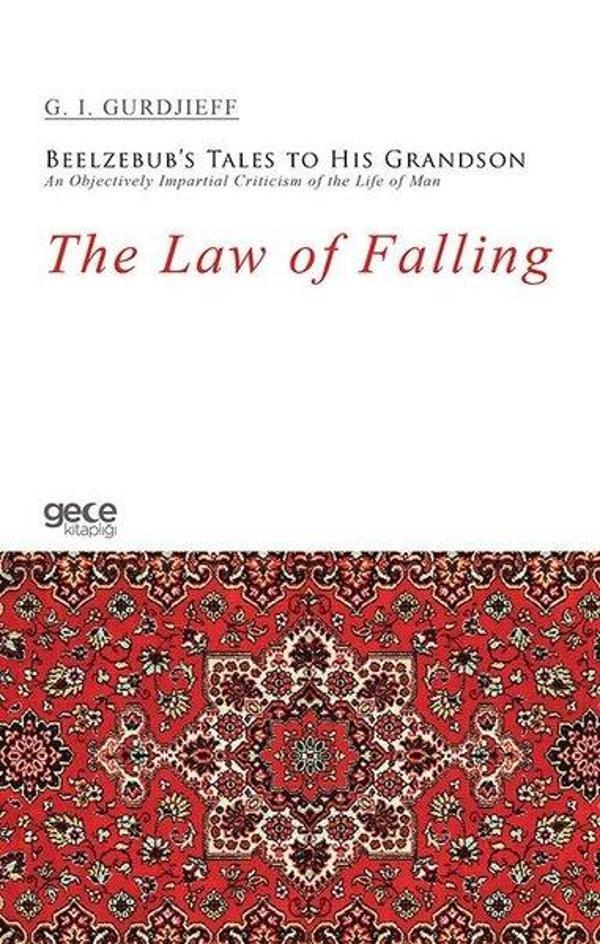 The Law of Falling - Beelzebub's Tales to His Grandson An Objectively Impartial Criticism of the Lif - Gece Kitaplığı - Image 1