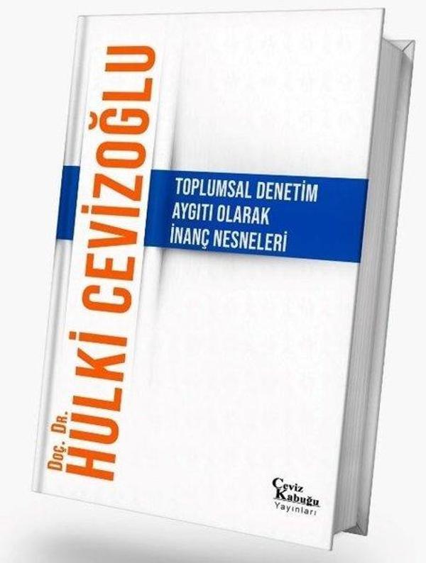 Toplumsal Denetim Aygıtı Olarak İnanç Nesneleri - Ceviz Kabuğu Yayınları - Image 1