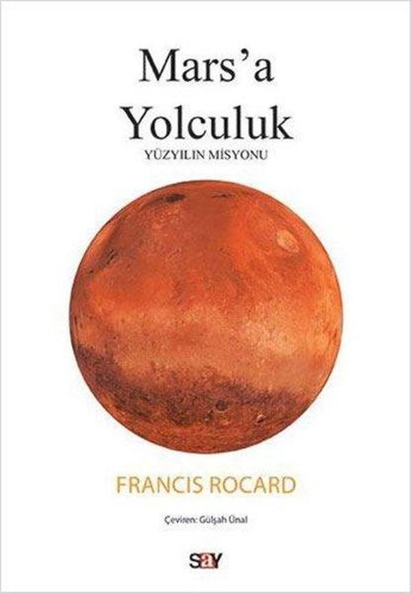Mars'a Yolculuk - Yüzyılın Misyonu - Say Yayınları - Image 1