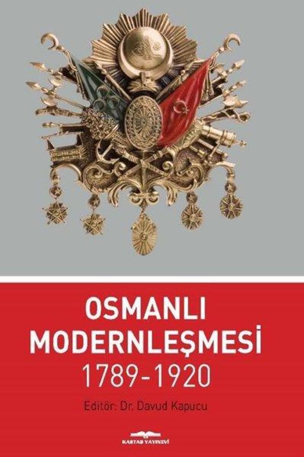 Osmanlı Modernleşmesi 1789 - 1920 - Kastaş Yayınları - Image 1