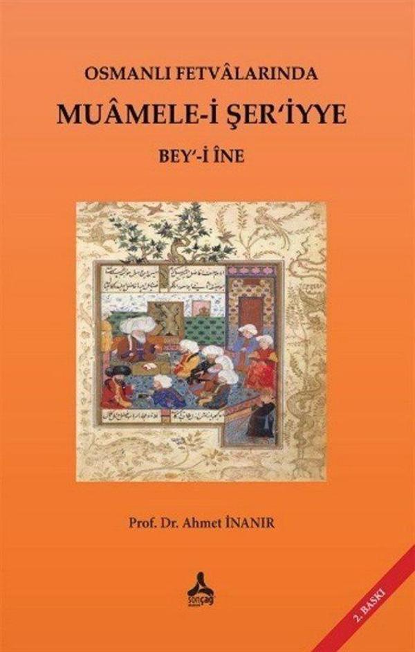 Osmanlı Fetvalarında Muamele-i Şer'iyye Bey'-i İne - Sonçağ Yayınları - Image 1