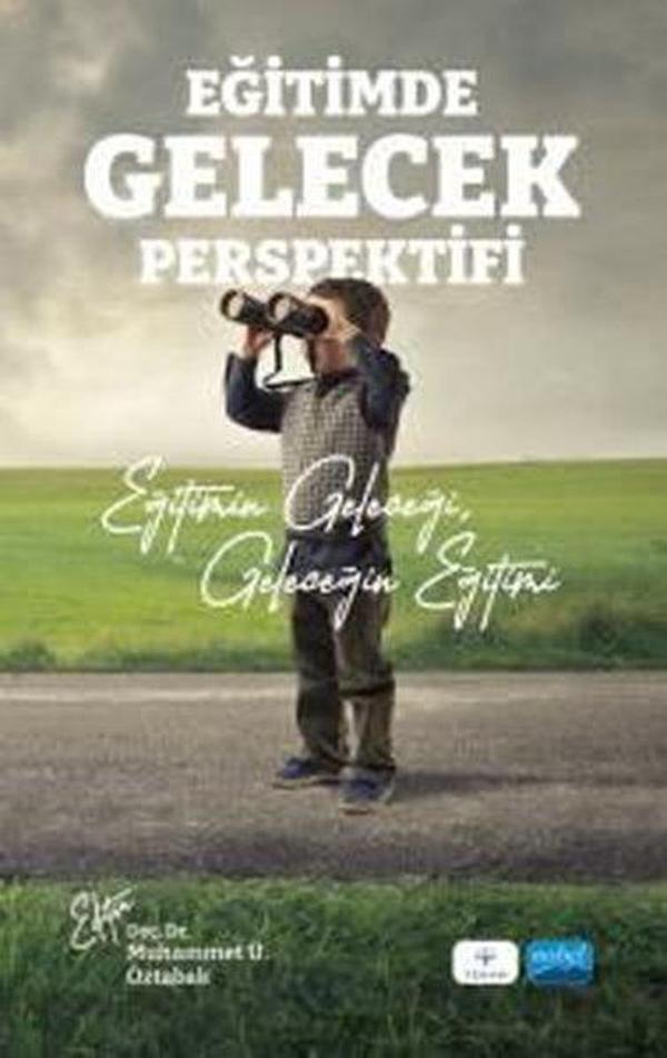 Eğitimde Gelecek Perspektifi - Eğitimin Geleceği Geleceğin Eğitimi - Nobel Akademik Yayıncılık - Image 1