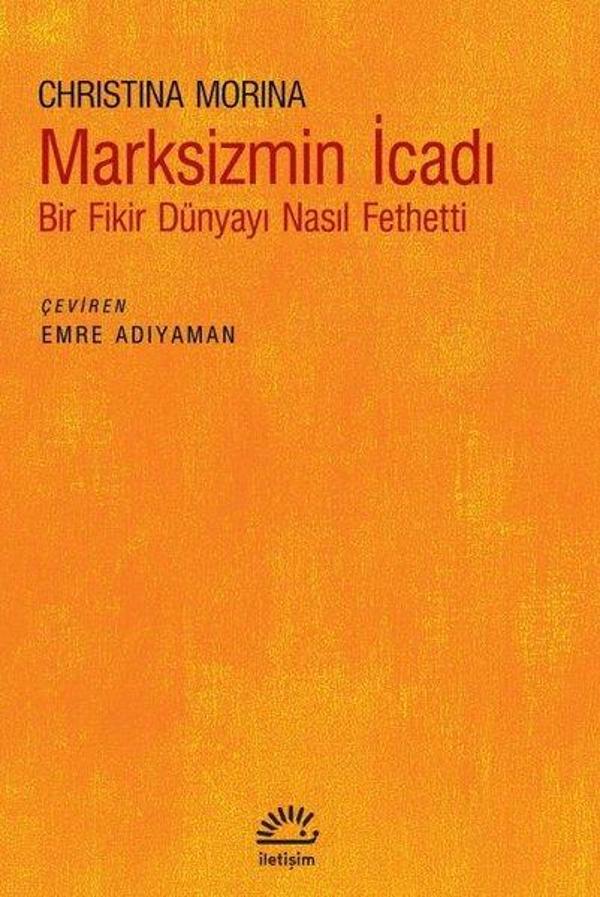 Marksizmin İcadı - Bir Fikir Dünyayı Nasıl Fethetti - İletişim Yayınları - Image 1