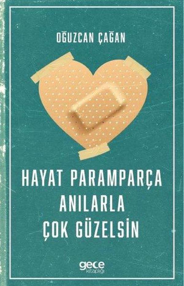 Hayat Paramparça Anılarla Çok Güzelsin - Gece Kitaplığı - Image 1