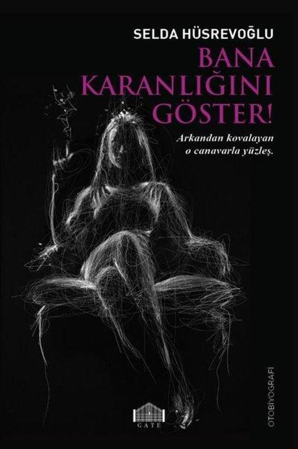 Bana Karanlığını Göster! - Gate Yayınları - Image 1