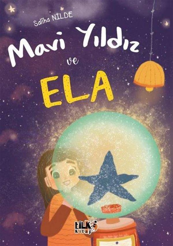 Mavi Yıldız ve Ela - Tilki Kitap - Image 1