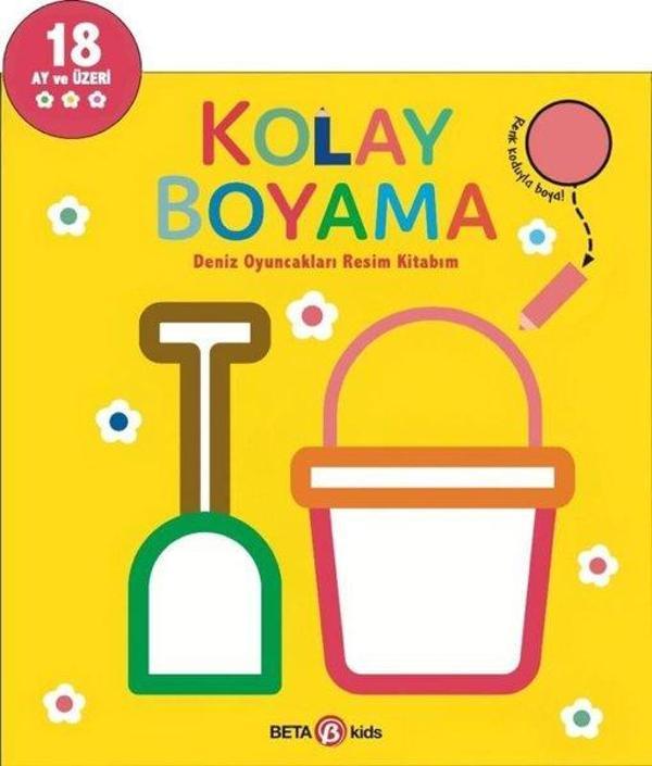 Deniz Oyuncakları Resim Kitabım - Kolay Boyama 18 Ay ve Üzeri - Beta Kids - Image 1