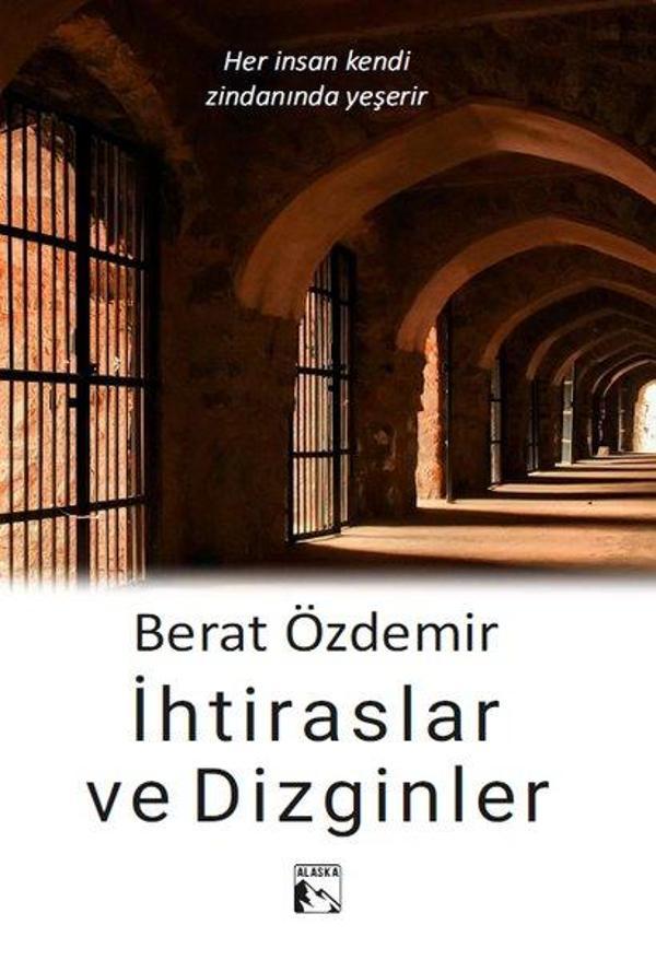 İhtiraslar ve Dizginler - Alaska Yayınları - Image 1
