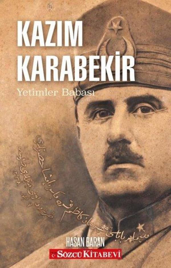 Kazım Karabekir - Yetimler Babası - Sözcü Kitabevi - Image 1