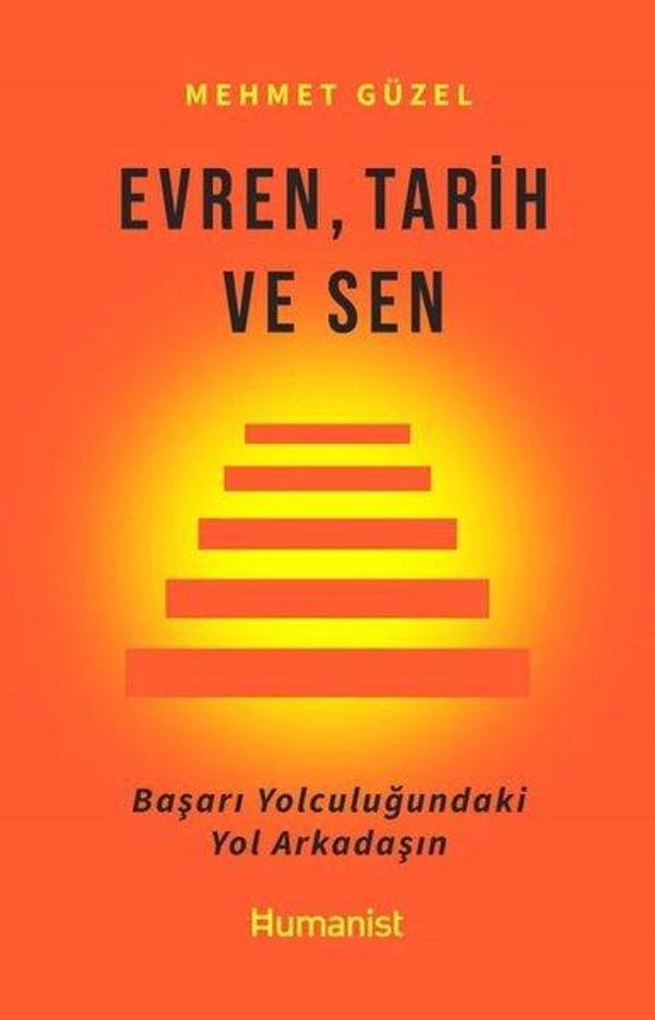 Evren Tarih ve Sen - Başarı Yolculuğundaki Yol Arkadaşın - Humanist Kitap Yayıncılık - Image 1