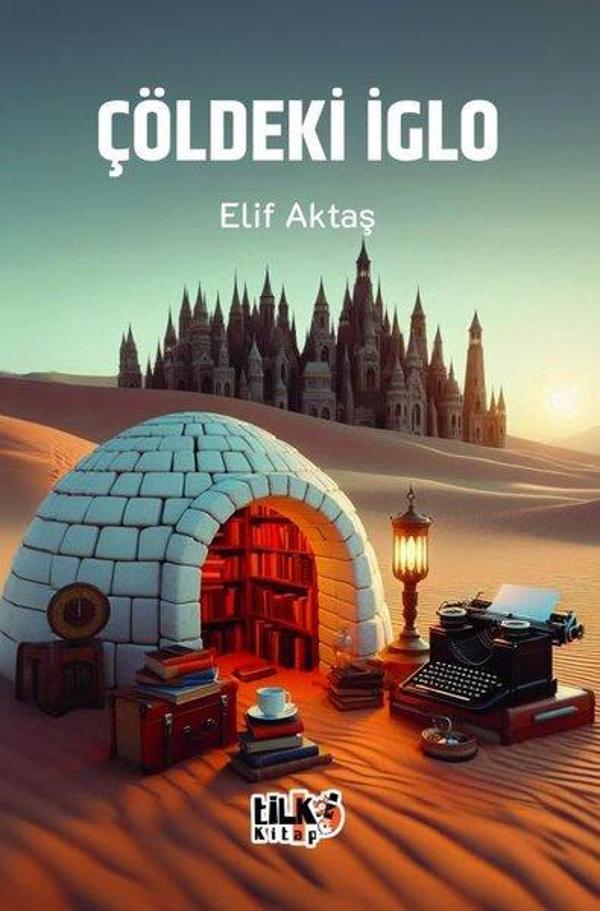 Çöldeki İglo - Tilki Kitap - Image 1