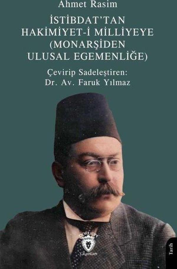 İstibdat'tan Hakimiyet-i Milliyeye - Monarşiden Ulusal Egemenliğe - Dorlion Yayınevi - Image 1