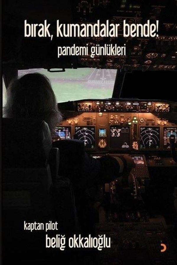 Bırak Kumandalar Bende! Pandemi Günlükleri - Cinius Yayınevi - Image 1
