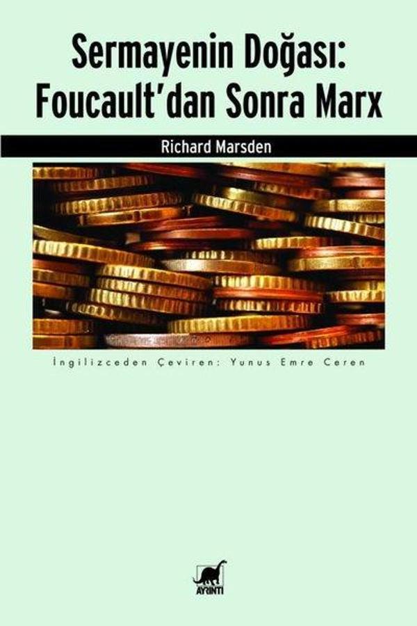 Sermayenin Doğası: Foucault'dan Sonra Marx - Ayrıntı Yayınları - Image 1