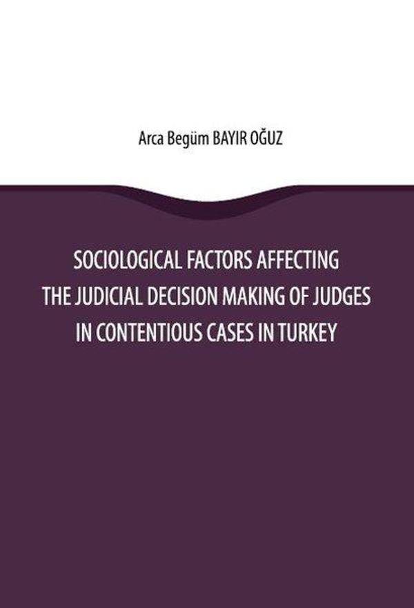 Sociological Factors Affecting the Judicial Decision Making Of Judges In Contentious Cases In Turkey - On İki Levha Yayıncılık - Image 1