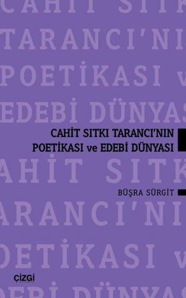 Cahit Sıtkı Tarancı'nın Poetikası ve Edebi Dünyası - Çizgi Kitabevi - Image 1