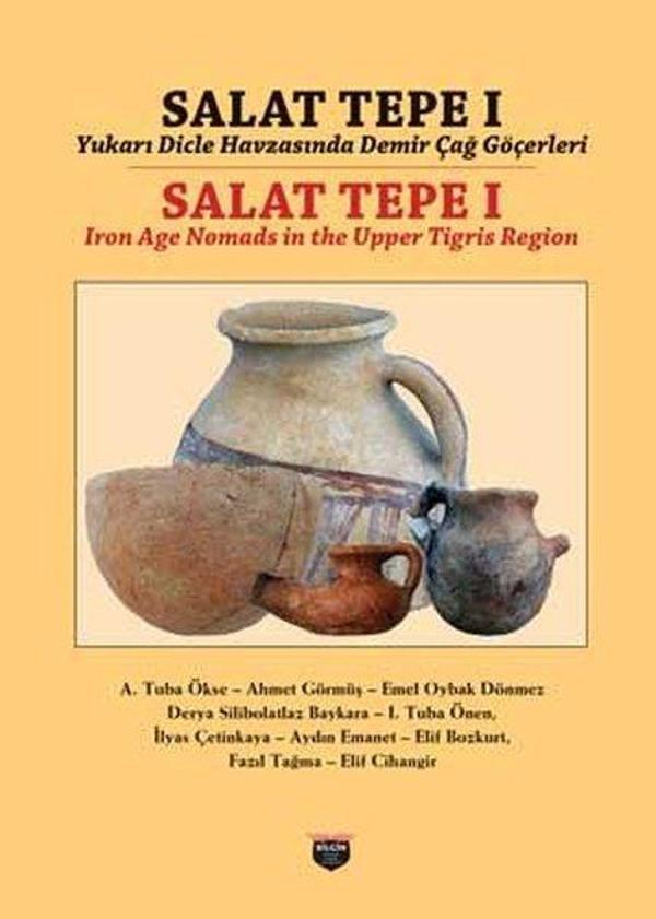 Salat Tepe 1 - Yukarı Dicle Havzasında Demirçağ Göçerleri - Bilgin Kültür Sanat - Image 1
