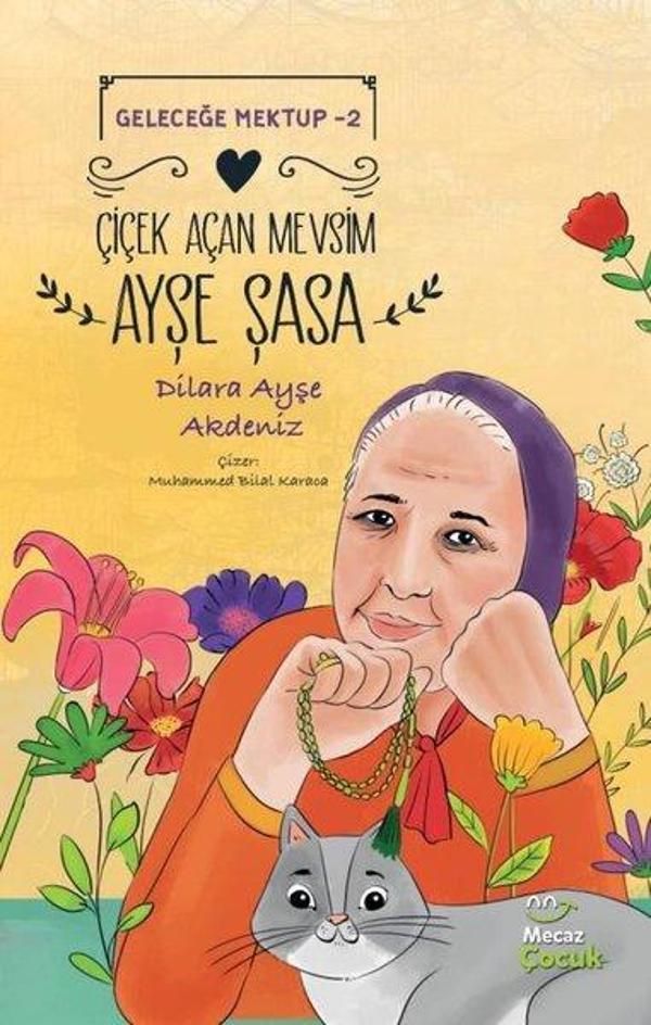 Çiçek Açan Mevsim Ayşe Şasa - Geleceğe Mektup 2 - Mecaz Çocuk - Image 1