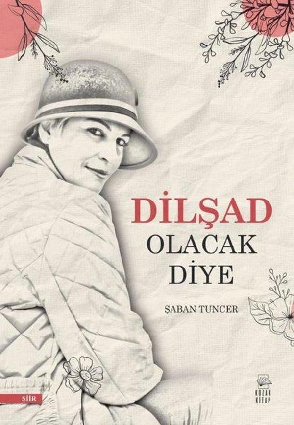 Dilşad Olacak Diye - Kozak Kitap - Image 1