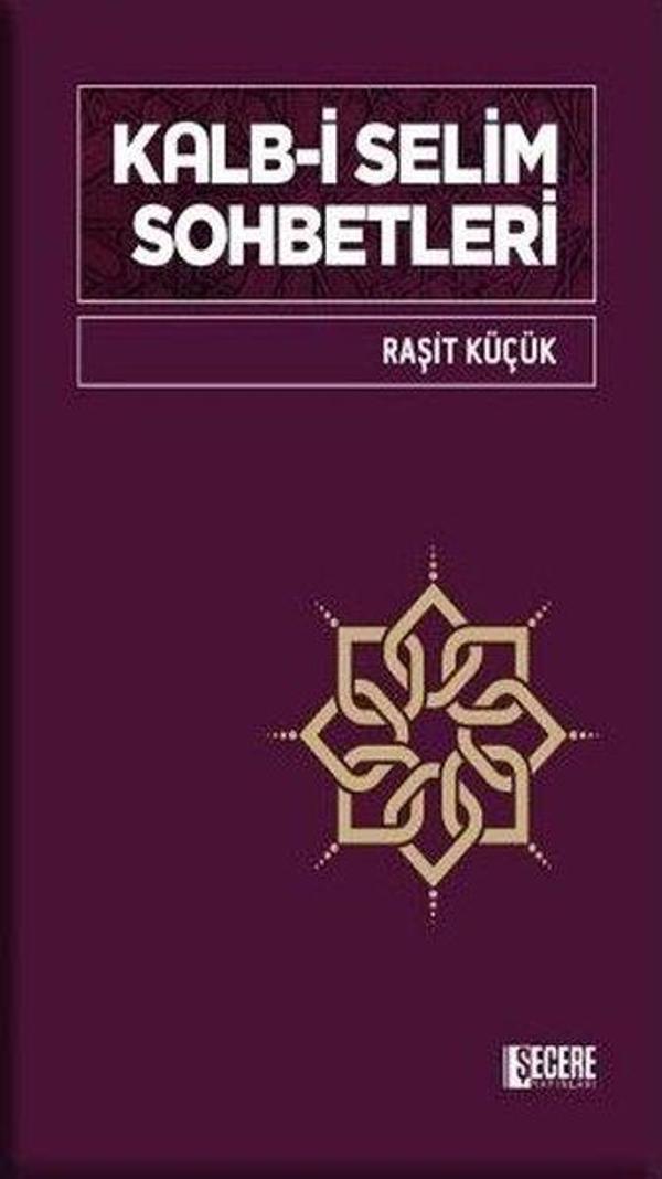 Kalb-i Selim Sohbetleri - Şecere Yayınları - Image 1