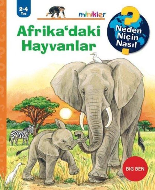 Afrika'daki Hayvanlar - Neden Niçin Nasıl 2 - 4 Yaş - Big Ben Yayıncılık - Image 1