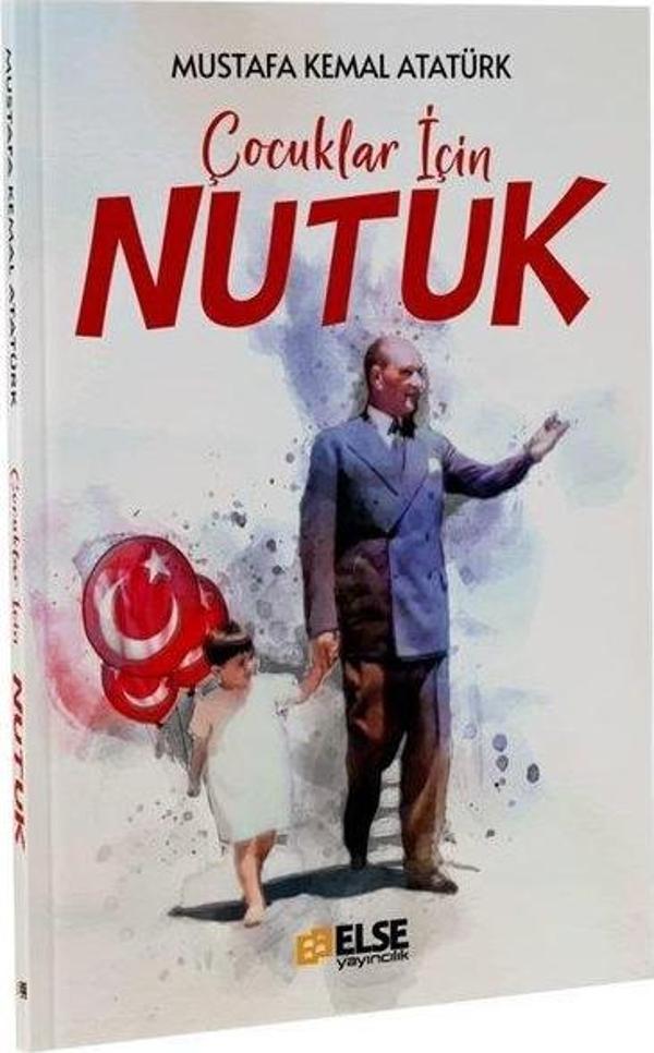 Çocuklar İçin Nutuk - Else Yayıncılık - Image 1