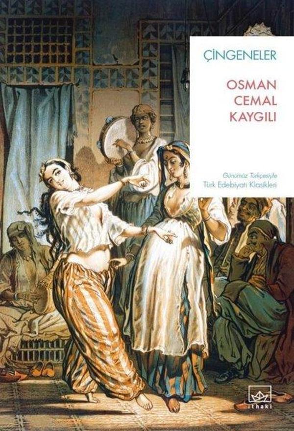 Çingeneler - Günümüz Türkçesiyle Türk Edebiyatı Klasikleri - İthaki Yayınları - Image 1