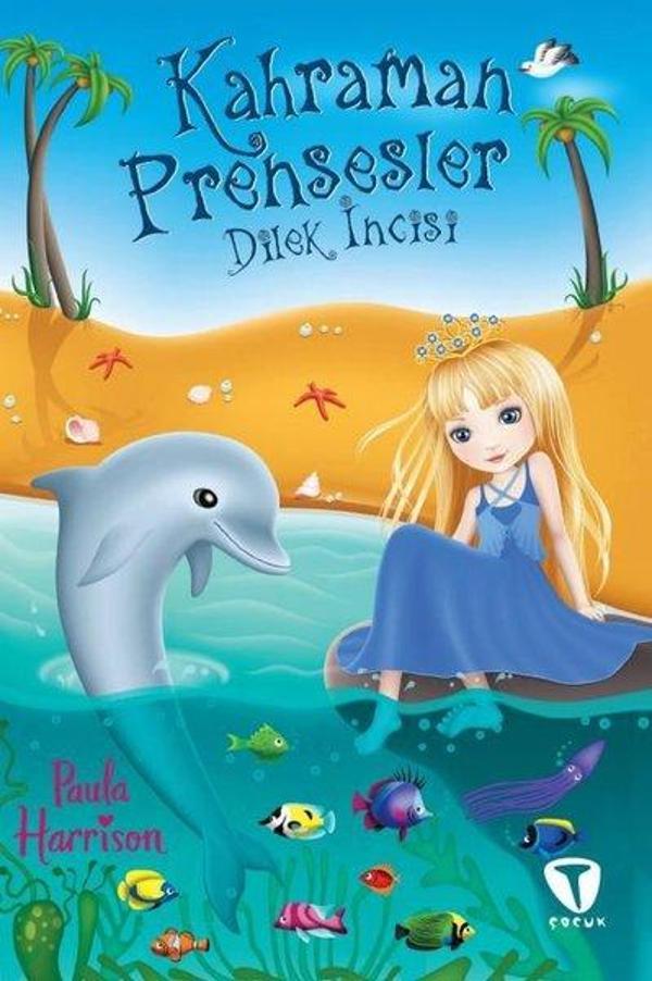 Kahraman Prensesler - Dilek İncisi - Turkuvaz Çocuk - Image 1