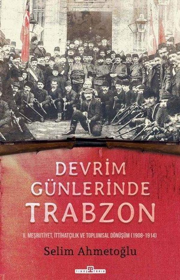 Devrim Günlerinde Trabzon - Timaş Yayınları - Image 1